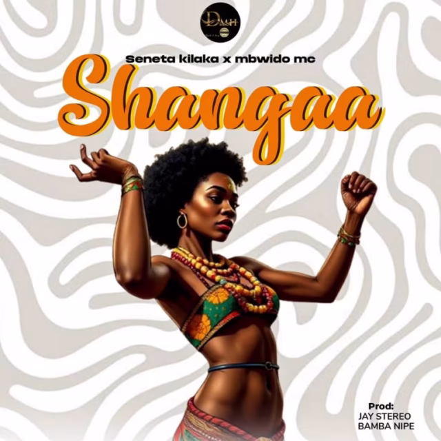 AUDIO Seneta Kilaka Ft Mbwido - Shanga Download DJ MULI
