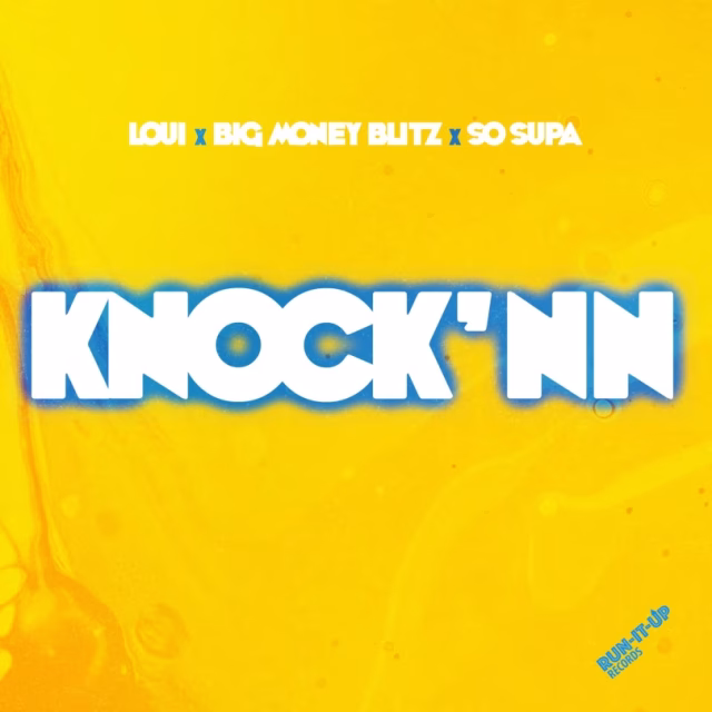 AUDIO Loui Ft Big Money Blitz & So Supa – Knock’nn Download DJ MULI