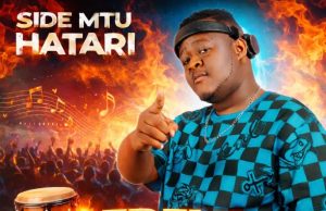 AUDIO Side Mtu Hatari – Sebene Download AUDIO Side Mtu Hatari – Sebene Download DJ MULI