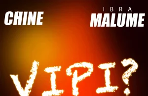 Chine X ibra malume – Vipi?