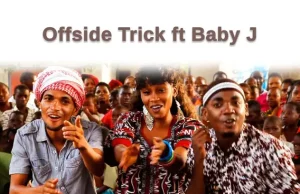 Offside Trick Ft Baby J – Kidudu Mtu