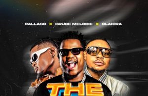 Pallaso Ft Bruce Melodie & Olakira – The One