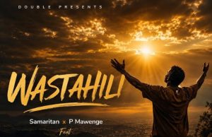 P Mawenge Ft Samaritan & One Six – Wastahili