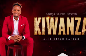 Alex Kasau Katombi – Kiwanza