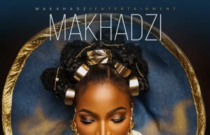 Makhadzi Entertainment Ft Ba Bethe Gashoazen – Tsotsi